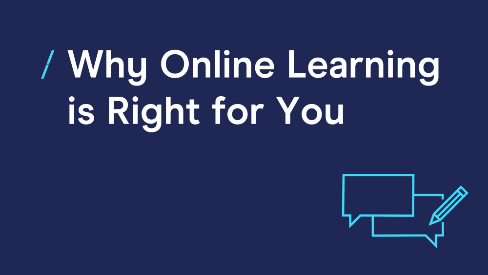 T-why-online-learning-is-right-for-you.png